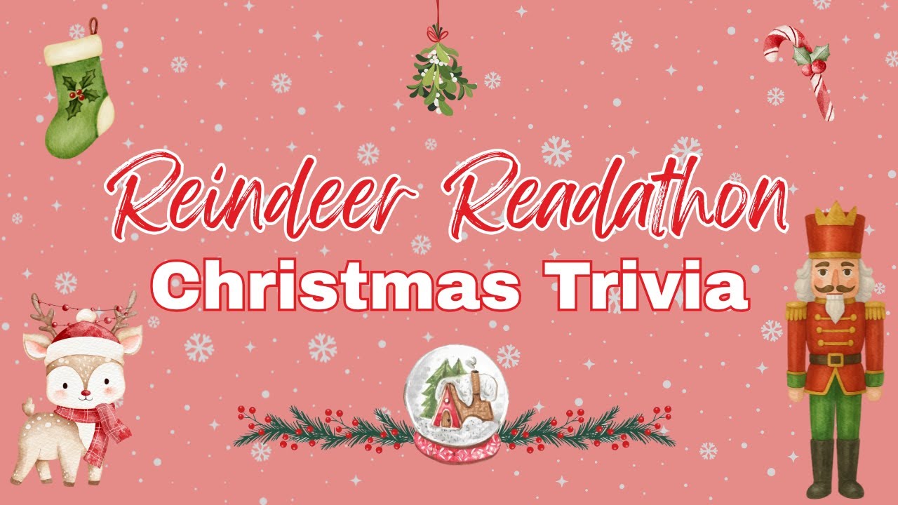 Reindeer Readathon Christmas Trivia