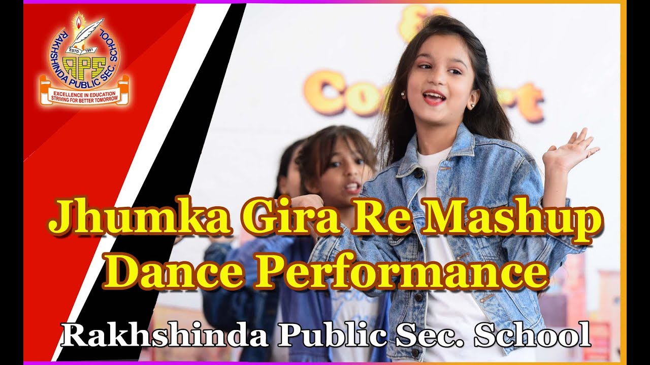 jhumka gira re dance performance | Dance Mashup | Rajhshinda Public School