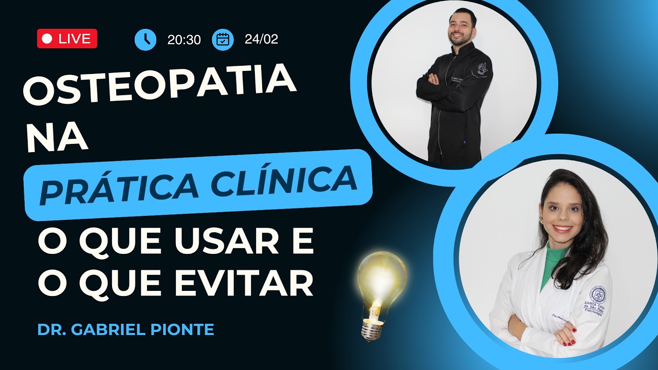 Osteopatia na Prática Clínica: Como Integrar ao Seu Atendimento | Aula Semanal #9