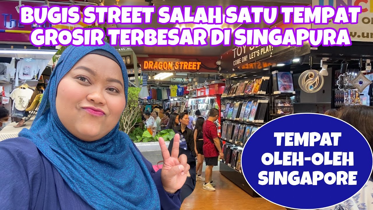 OLEH-OLEH Terbesar DI Singapore‼️bugis street singapore PART 2