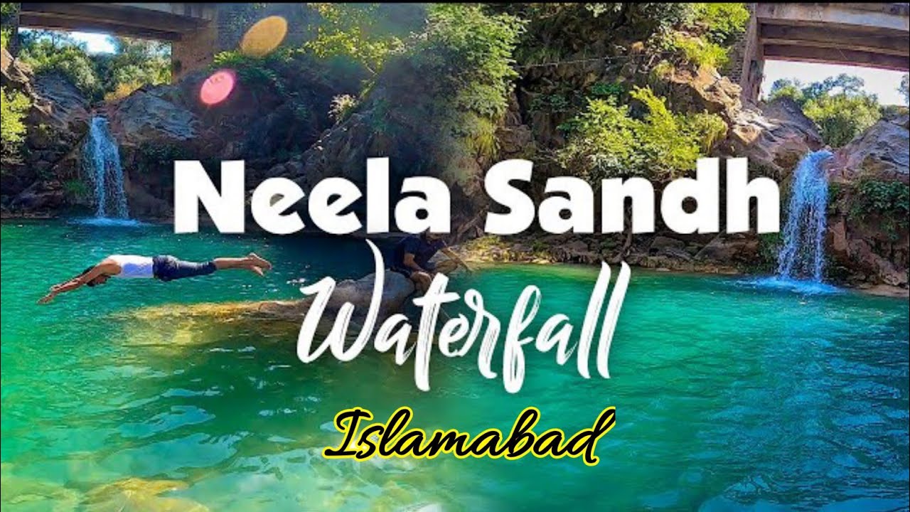 Neela Sandh – A Perfect Tourist Spot In Summers | Neela Sandh islamabad | Neela sandh waterfall