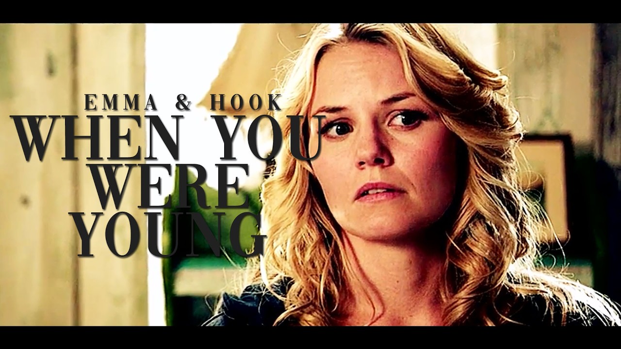 Emma & Hook | When You Were Young.