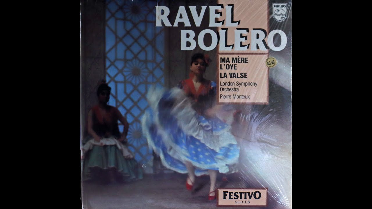 Ravel - Bolero, Ma Mere L'Oye, La Valse - Pierre Monteux, London Symphony (1964) [Complete LP]