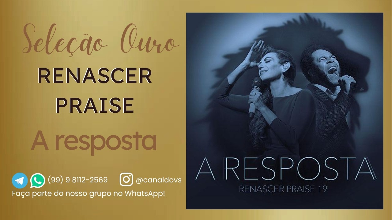 Renascer Praise - A resposta - (VS e MULTITRACK)