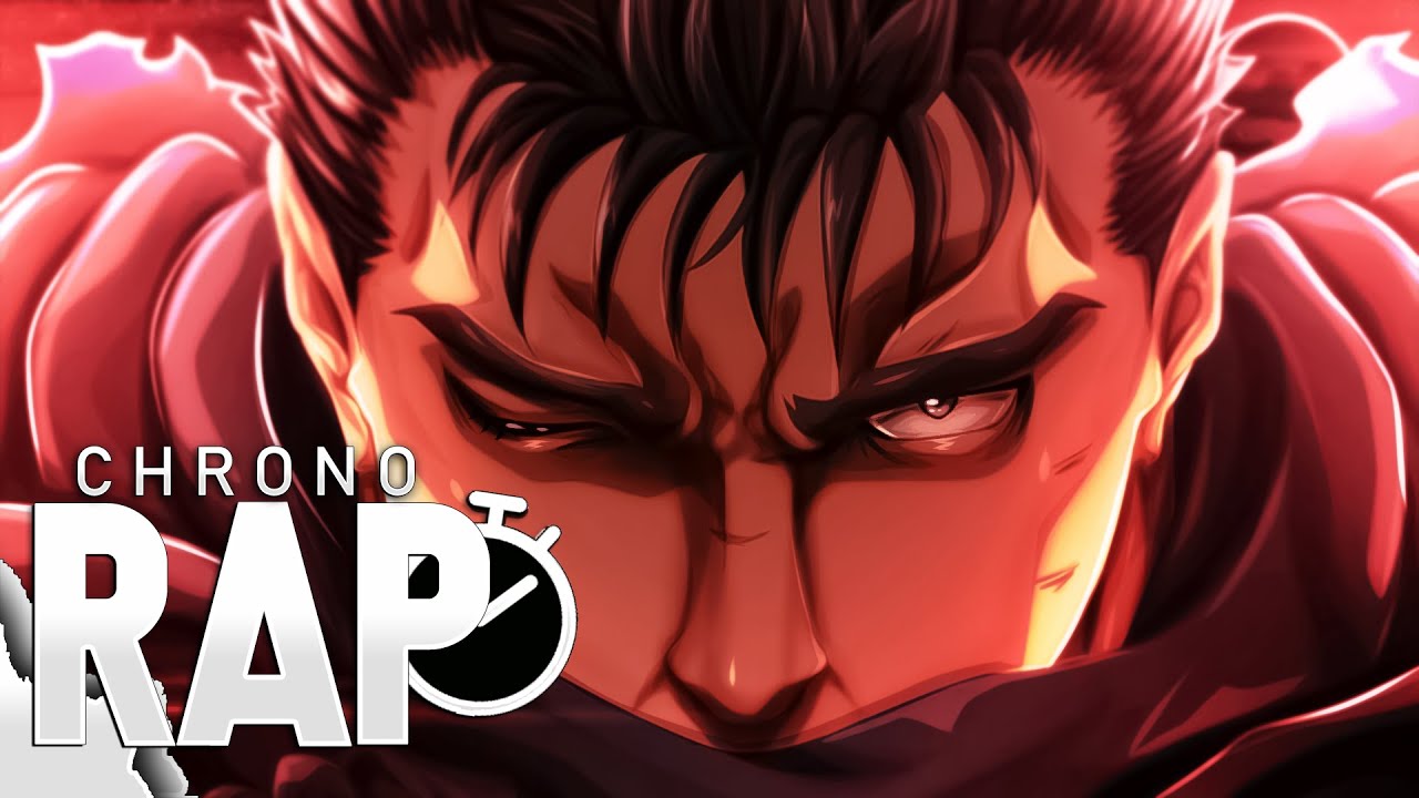 Guts (Berserk) - BERSERK - ChronoRap - 27 (Prod.Tander & Omega)