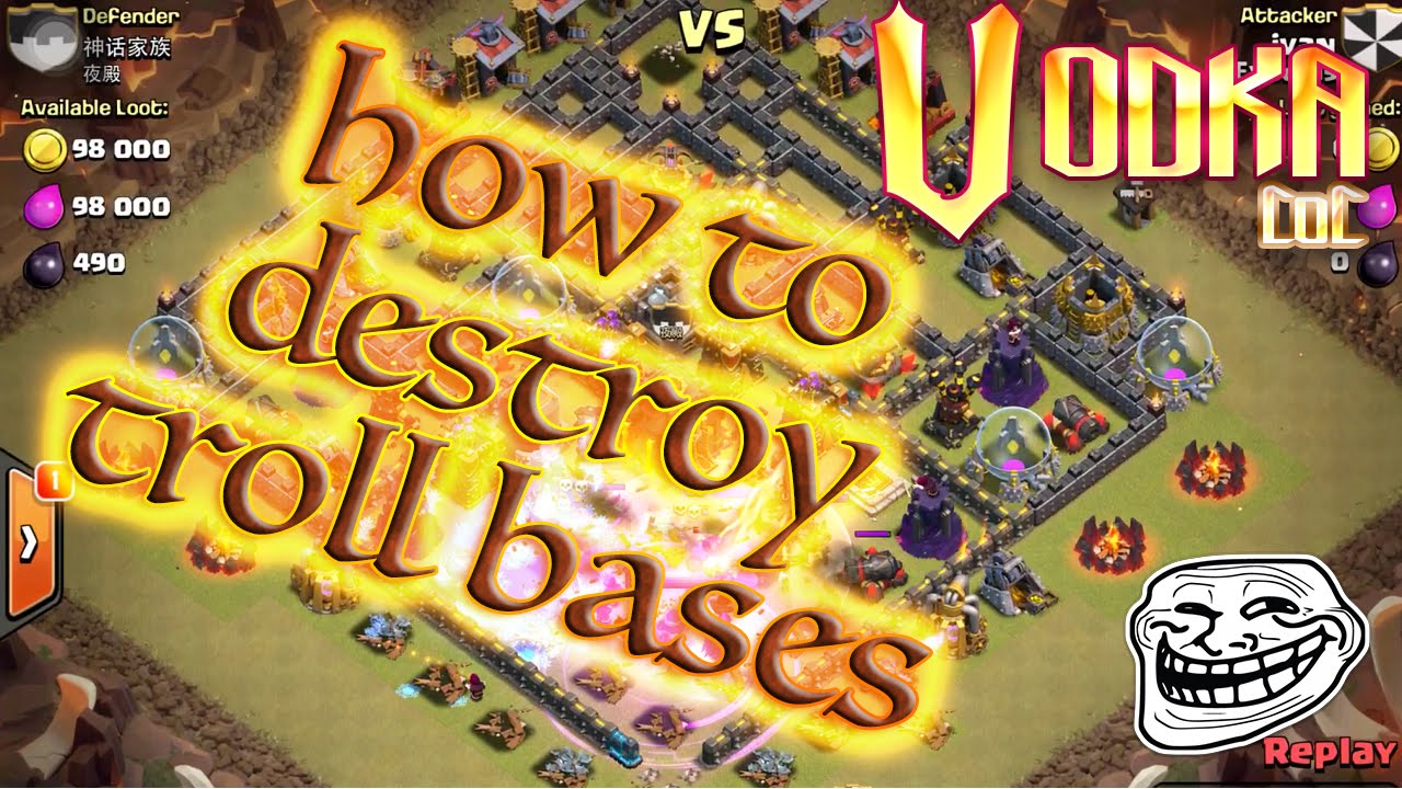 Clash of clans - how to destroy troll bases clan wars