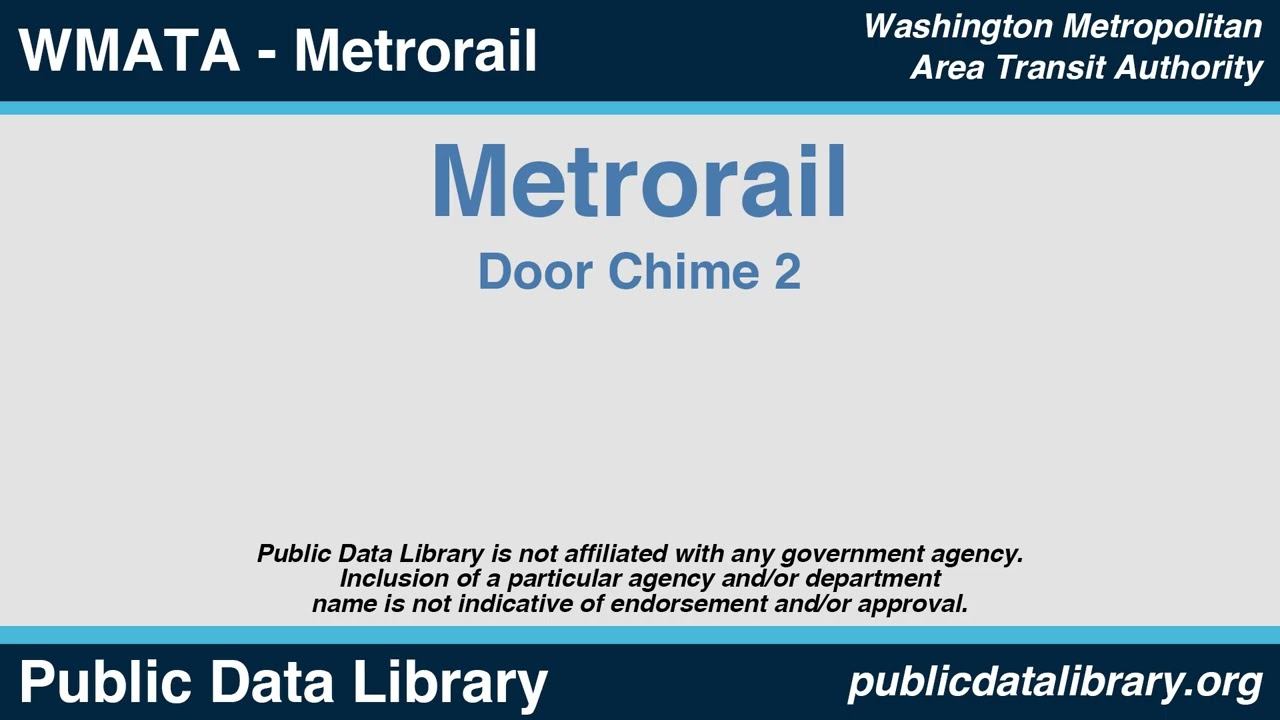 WMATA Metrorail - 7000 Series Door Chime 2