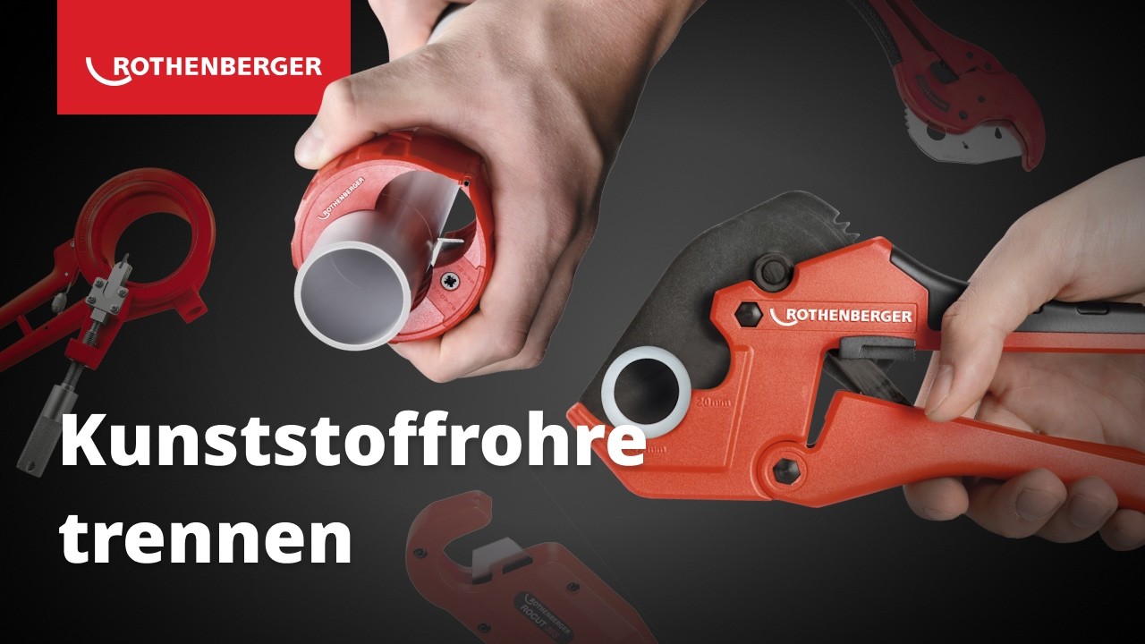 Kunststoffrohre trennen? Kein Problem mit dem ROCUT Portfolio