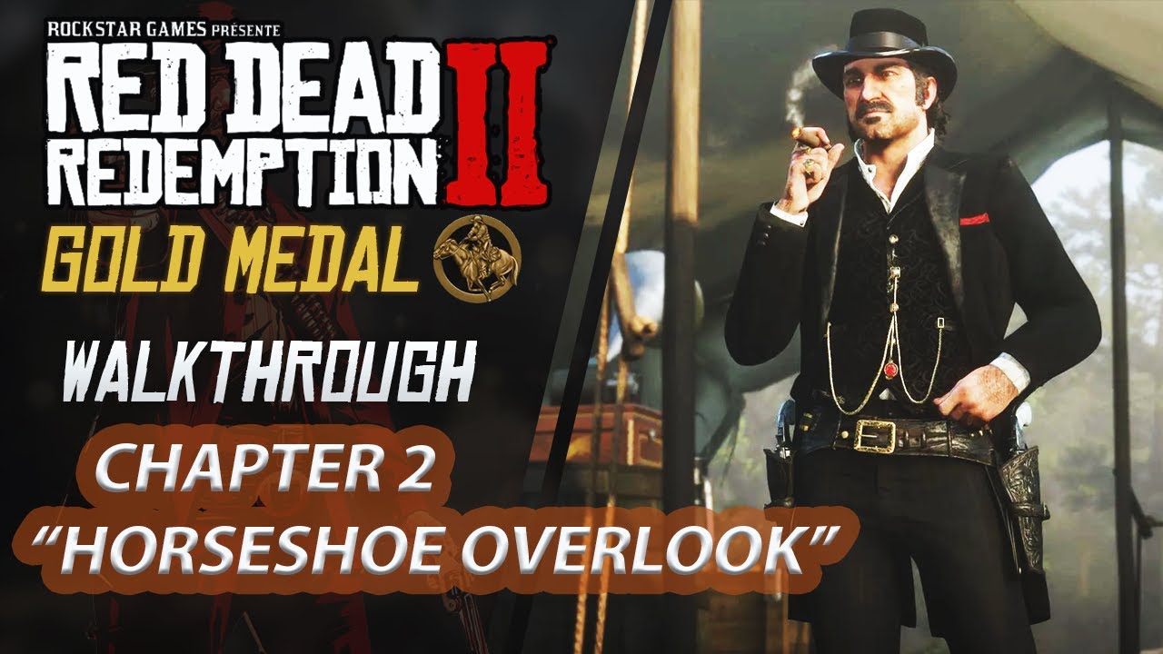 Red Dead Redemption 2 | Gameplay Walkthrough [GOLD MEDAL] Chapter 2 