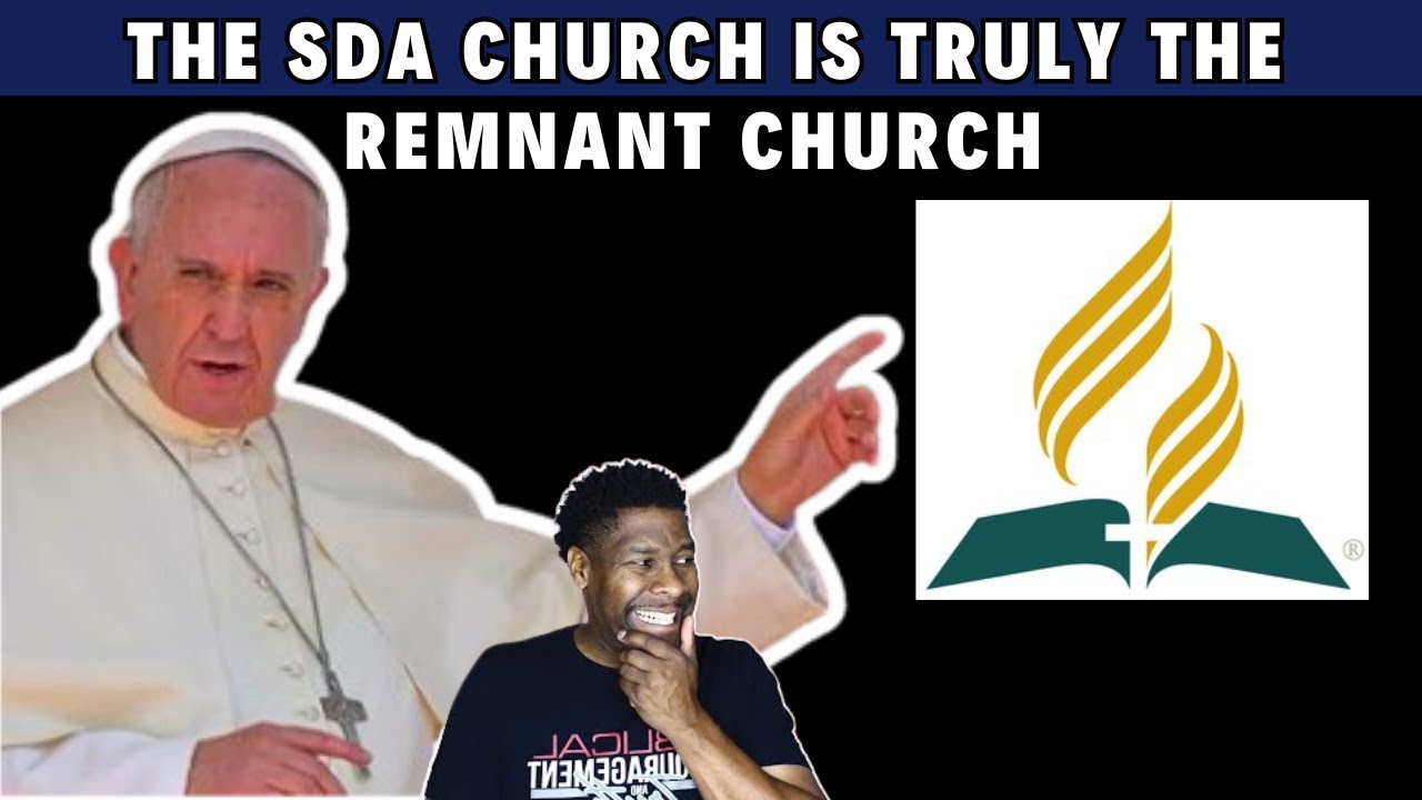 The SDA church is truly the remnant church