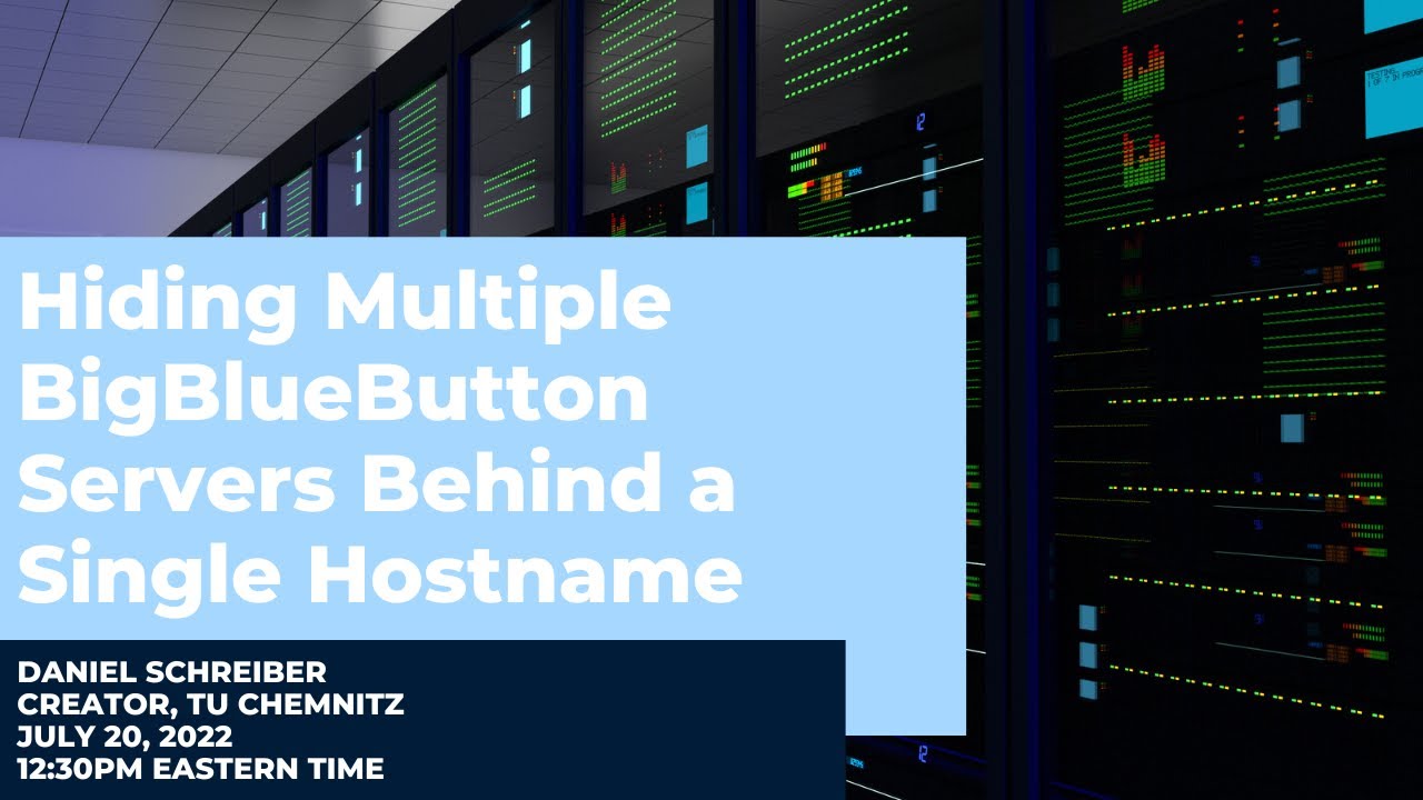 Hiding Multiple BigBlueButton Servers Behind a Single Hostname