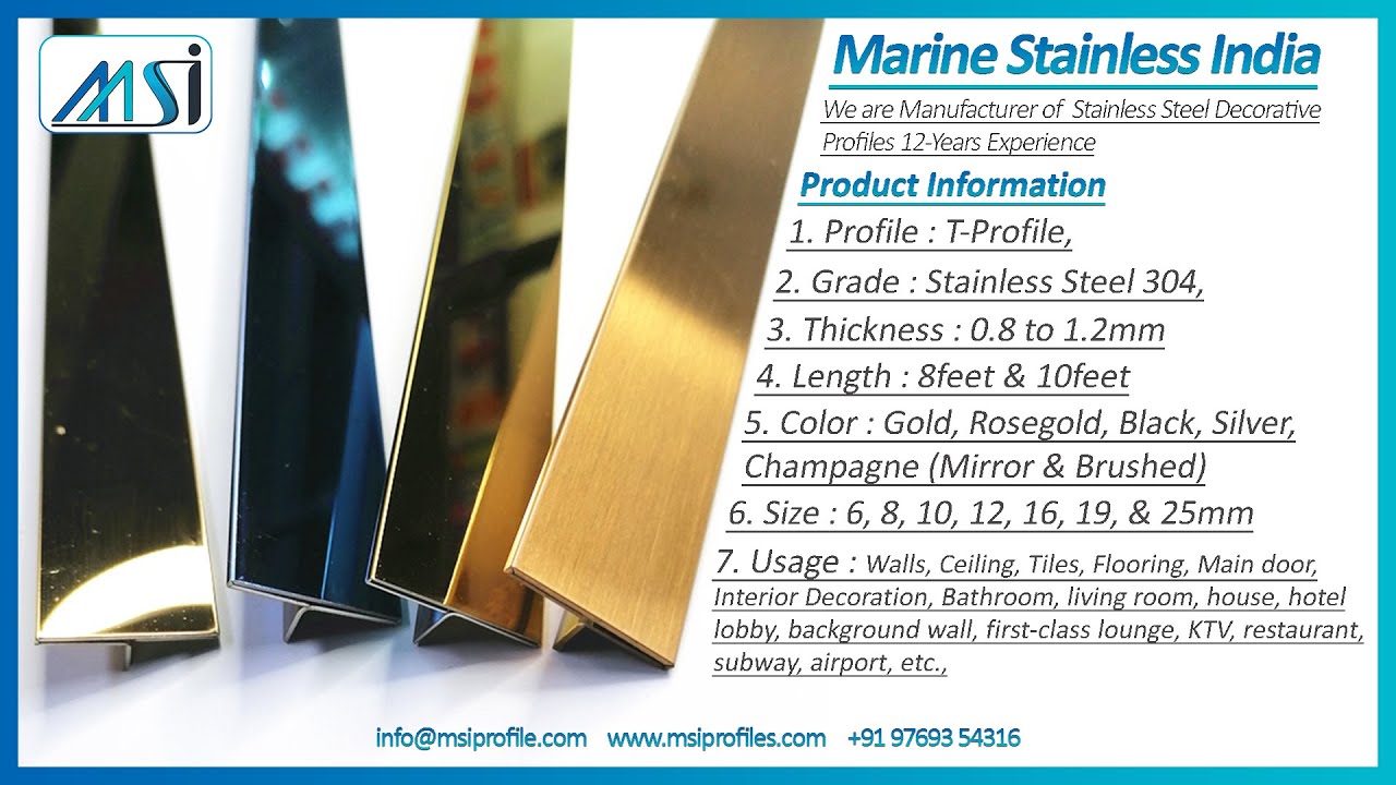 T-PROFILE || MSI BRAND || PVD COATED || STAINLESS STEEL