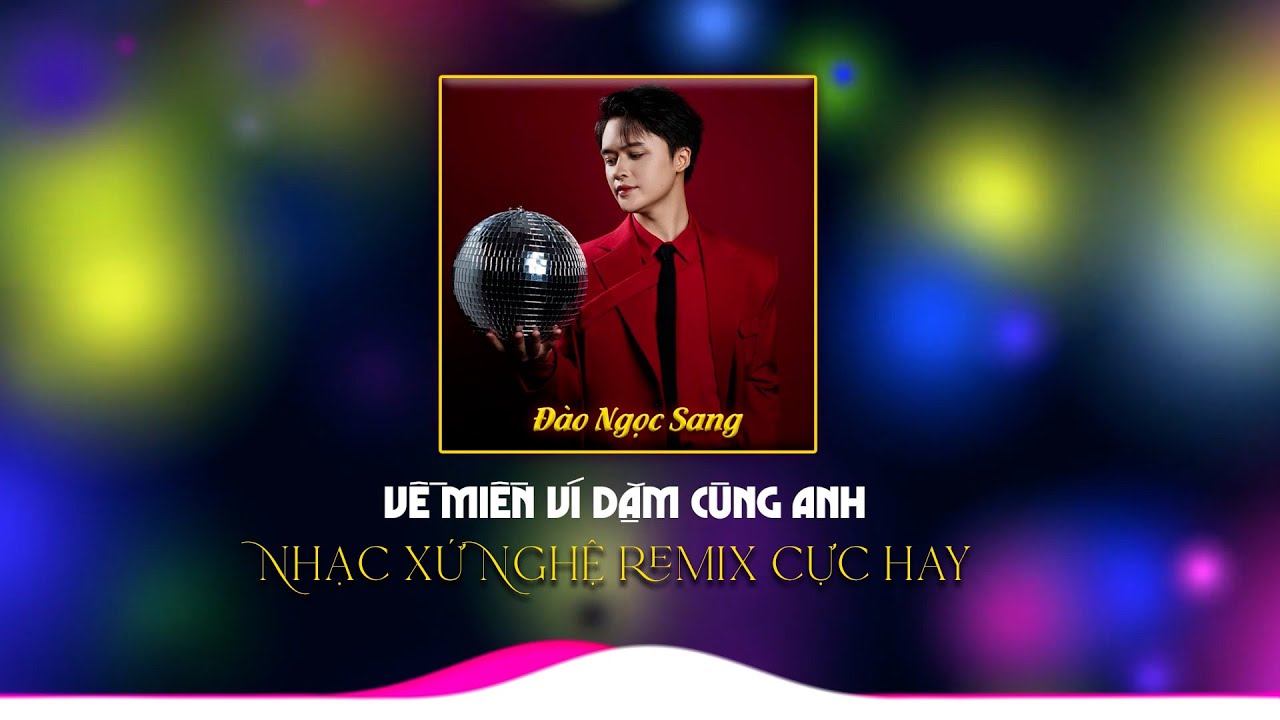 LK NHẠC DÂN CA XỨ NGHỆ Remix Cực Hay - Nhạc Đập Cực Bốc | VỀ MIỀN VÍ DẶM CÙNG ANH