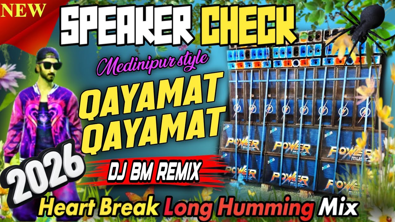 Dj BM Remix 2026 Long Humming Bass Song | Qayamat Qayamat | 1 Step Long Humming Competition Song !! 