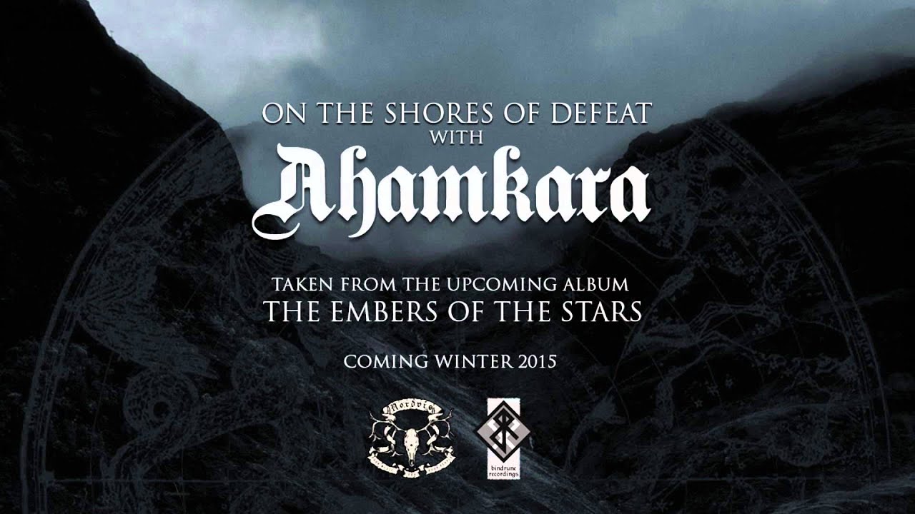 AHAMKARA - On The Shores Of Defeat (Official 2014)