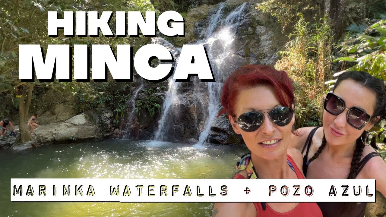 MINCA HIKING | Marinka Waterfalls & Pozo Azul