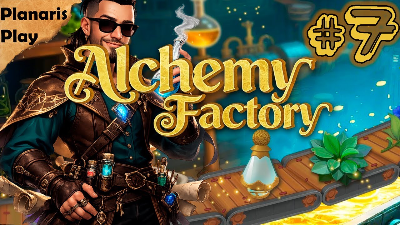 РАЗВИВАЕМ ПРОИЗВОДСТВО ► Alchemy Factory ► #7