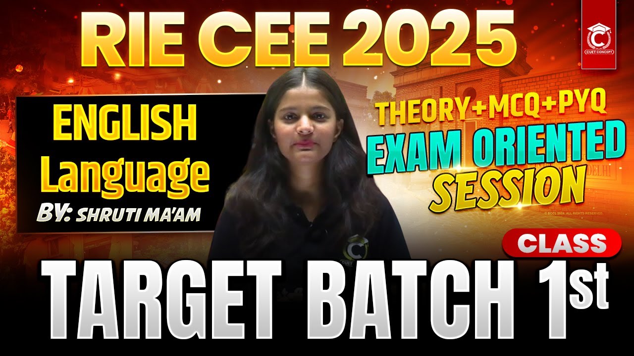 RIE CEE 2025 English Language | Class-1 | NCERT BEd Preparation | Shruti Ma'am