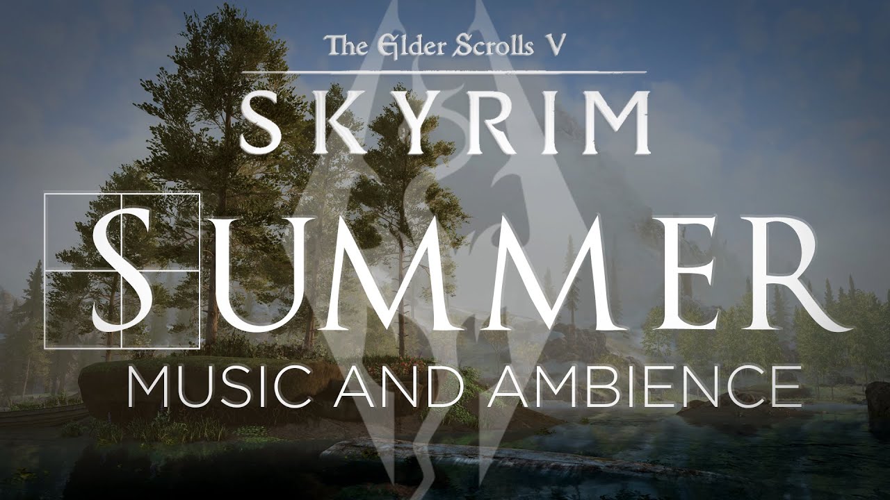 Summer in Skyrim | Music and Ambience