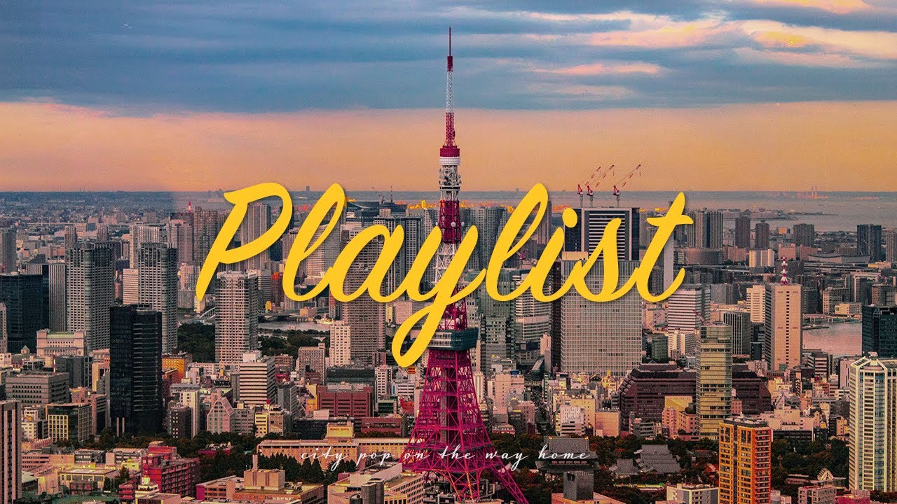 [Playlist] 퇴근길 🚌 지친 하루를 마무리하며 듣기 좋은 감성 씨티팝✨ | city pop on the way home (가사X)
