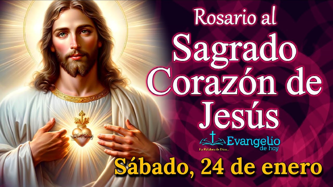 💖 ROSARIO AL SAGRADO CORAZÓN DE JESÚS | Jesús en Tí Confío | Sábado 24 de enero 2026.