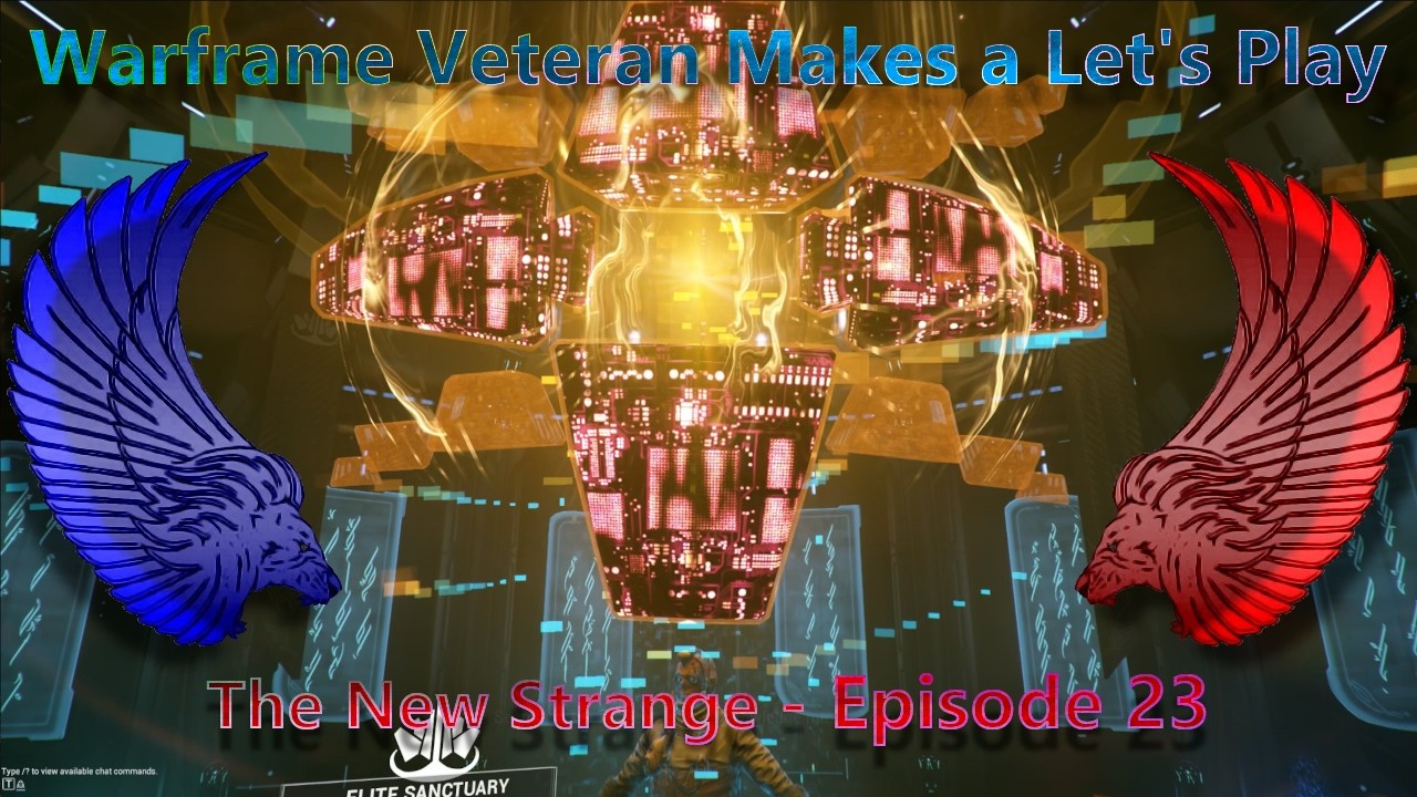 Ветеран Warframe записывает прохождение игры | The New Strange - Эпизод 23