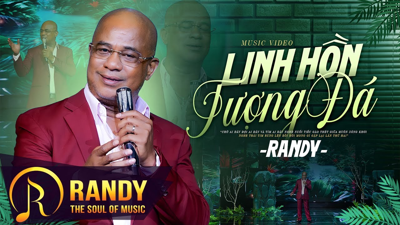 Linh Hồn Tượng Đá - Randy | Bản Đơn Ca Nhiều Cảm Xúc (MV)
