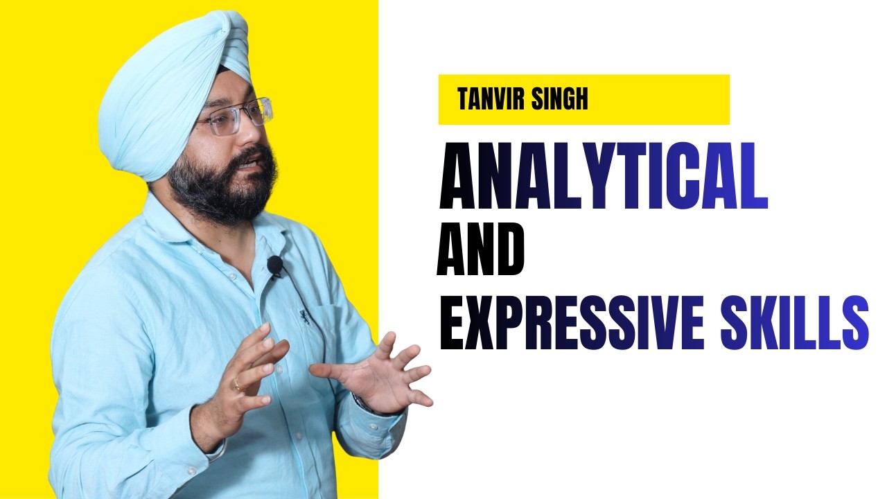 Analytical & Expressive Skills | Explained by Tanvir Singh | Mindset Series | Ep 5