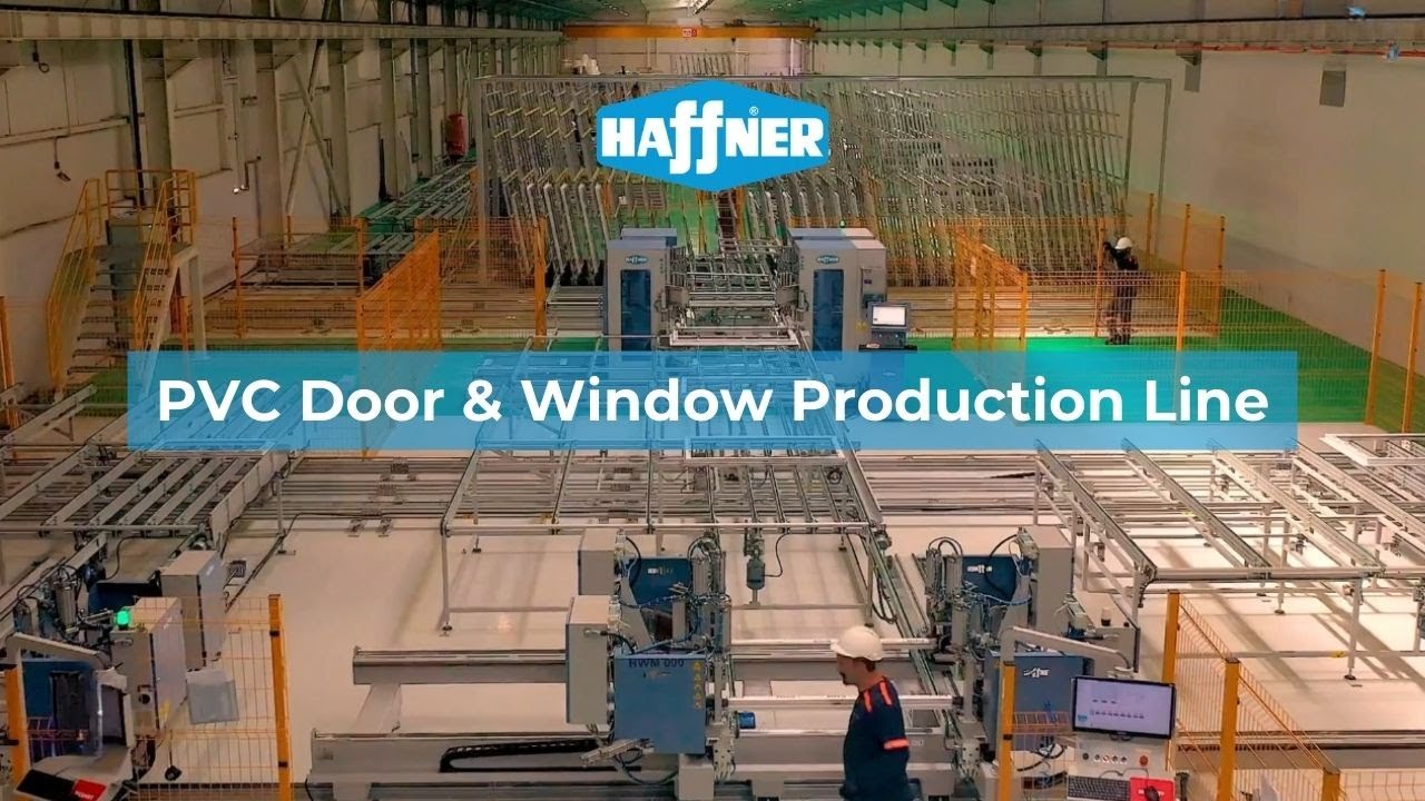 Haffner PVC Door & Window Production Line