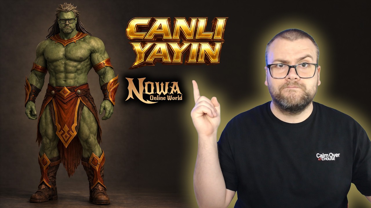 🟢Nasıl yayın açıldığını hatırladım | !bağış @NowaOnlineWorldOfficial