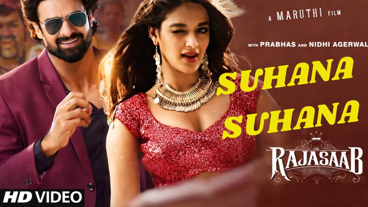 Suhana Suhana | Romantic Bollywood Song | New Hindi Song 2025 | Prabhas | Nidhi Aggarwal | Raja Saab