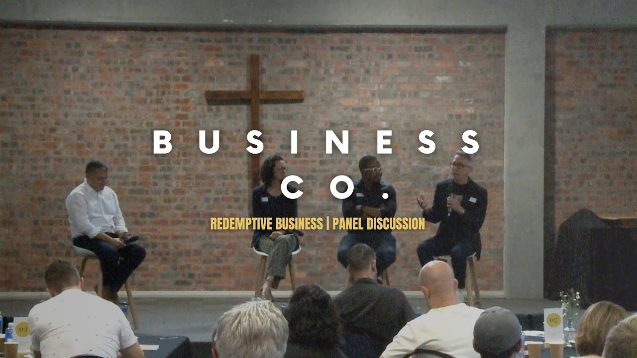 Business Co | Panel Discussion | Redemptive Business