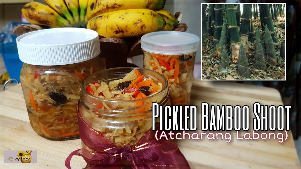 PICKLED BAMBOO SHOOTS (ATCHARANG LABONG) must try!