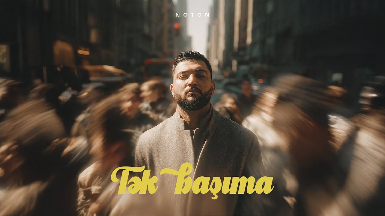 Noton — Tək Başıma (AI Video)