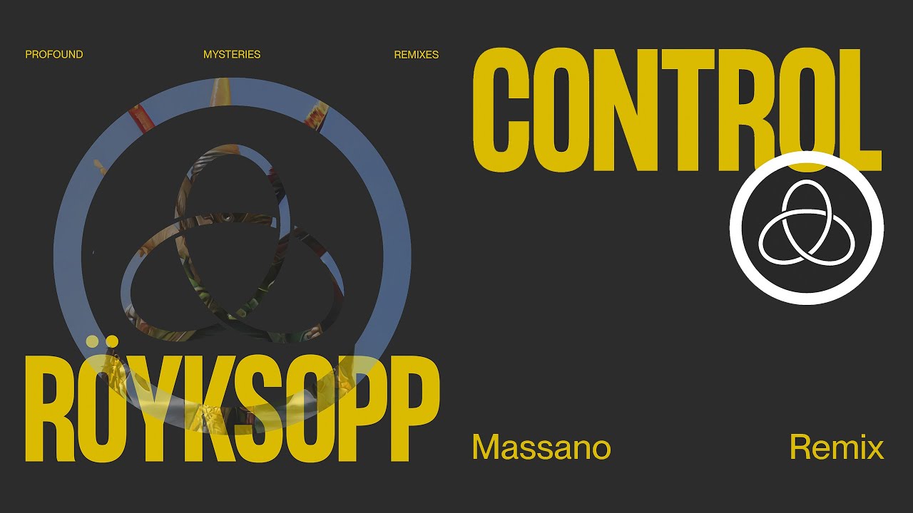 R&ouml;yksopp - 'Control' (Massano Remix) (Official Visualiser)