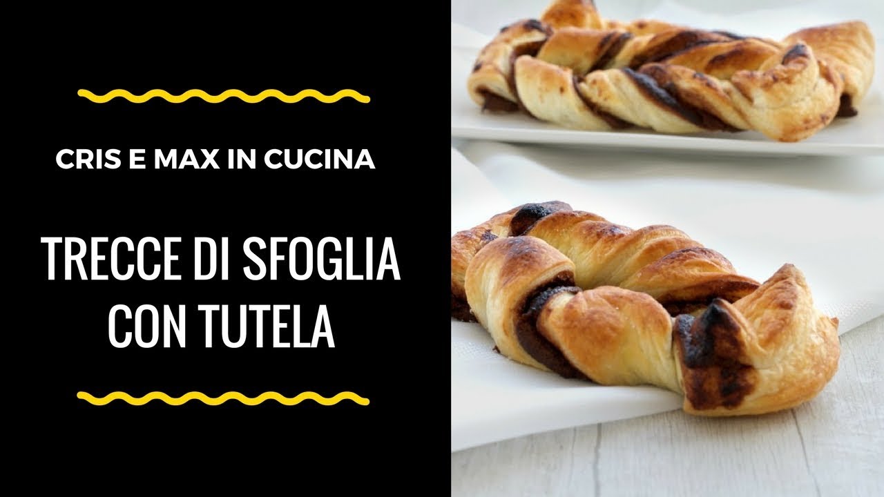 TRECCE DI PASTA SFOGLIA CON LA NUTELLA