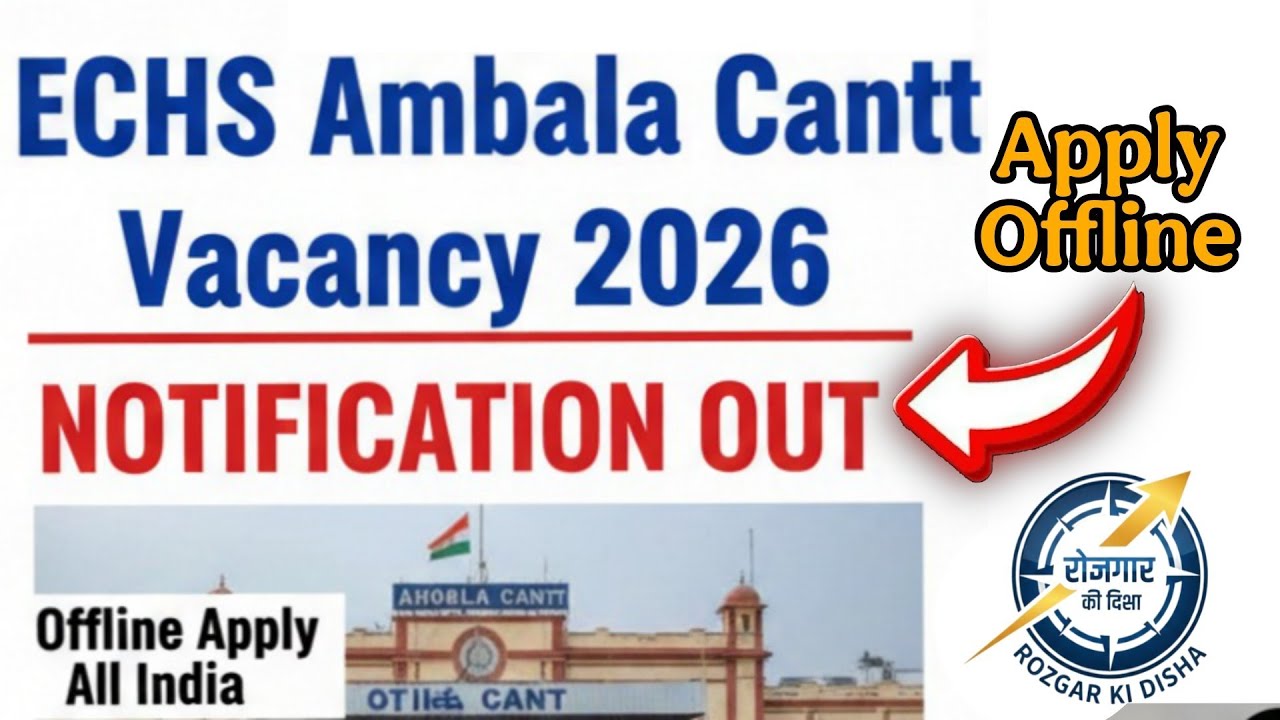 ECHS Ambala Cantt Vacancy 2026 Notification Out | Offline Apply | All India