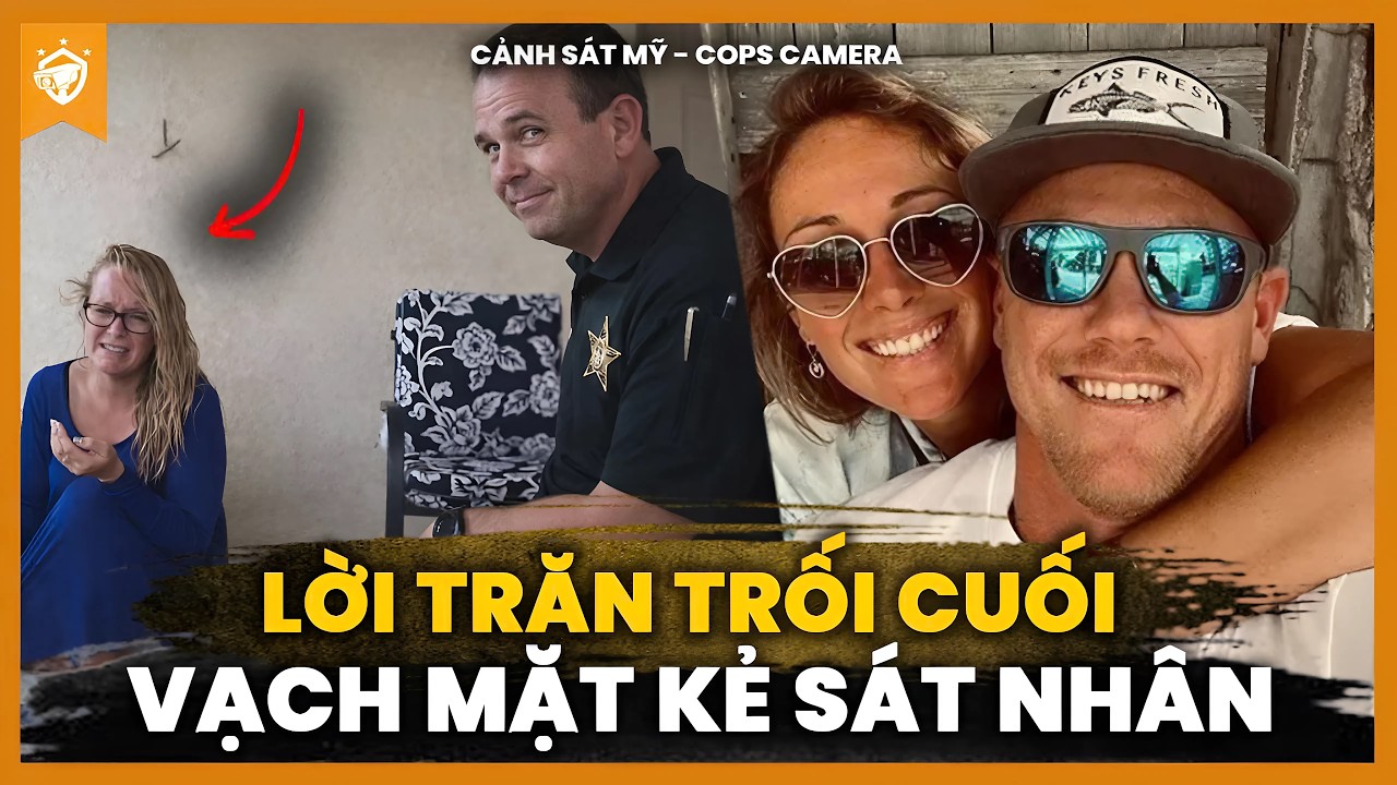 Lời Trăn Trối Cuối Cùng Giúp Cảnh Sát Mỹ Vạch Mặt Bạn Gái Sát Nhân