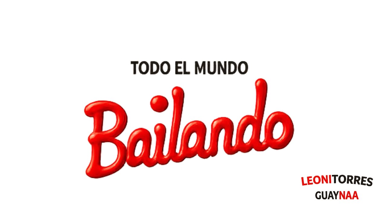 Leoni Torres x Guaynaa - Todo el mundo bailando - Video Oficial