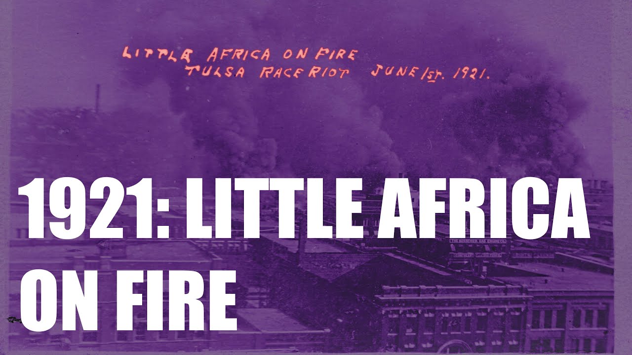 1921: Little Africa On Fire