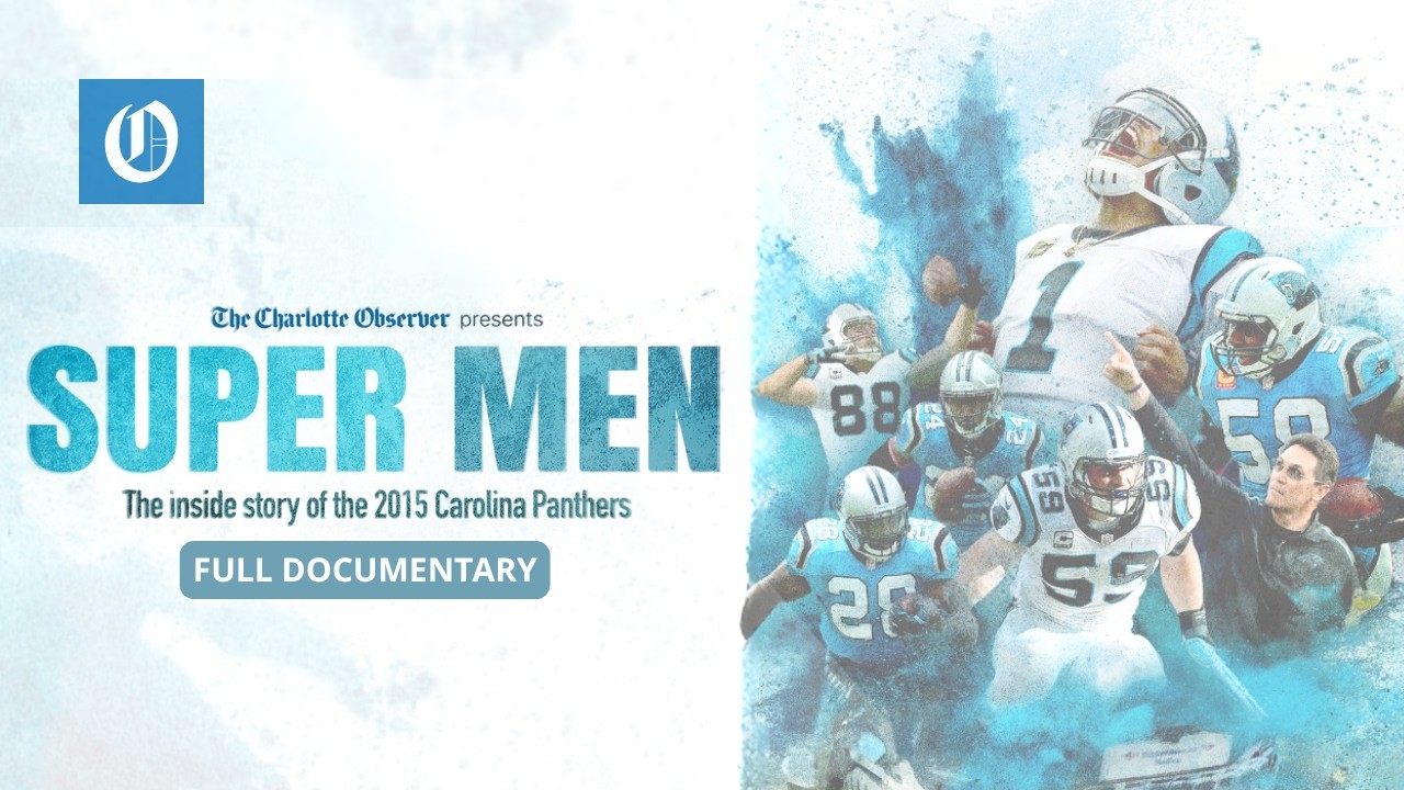 FULL DOCUMENTARY: SUPER MEN: The inside story of the 2015 Carolina Panthers