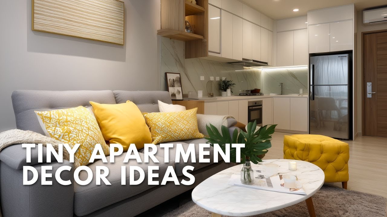 Tiny Apartment Decor Ideas to Maximize Every Inch and Transform Small Homes Instantly