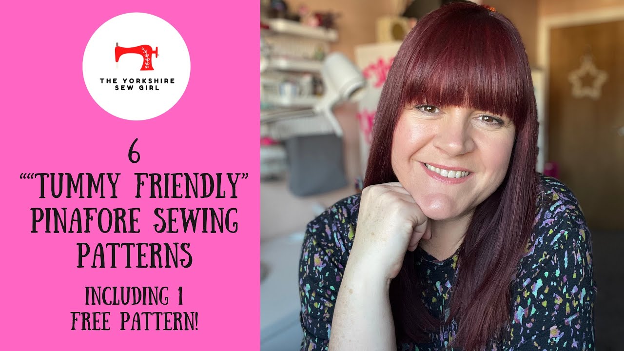 6 “Tummy Friendly” Pinafore Sewing Patterns Including 1 Free Pattern!