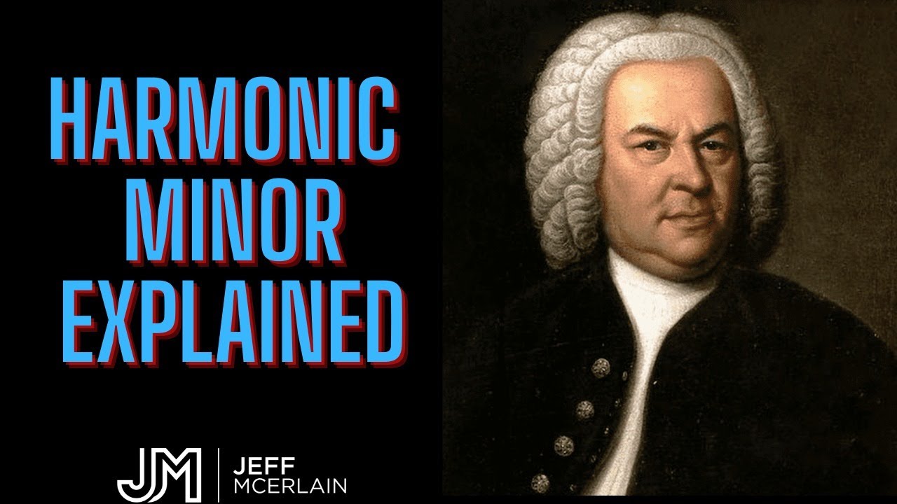 Harmonic Minor Explained