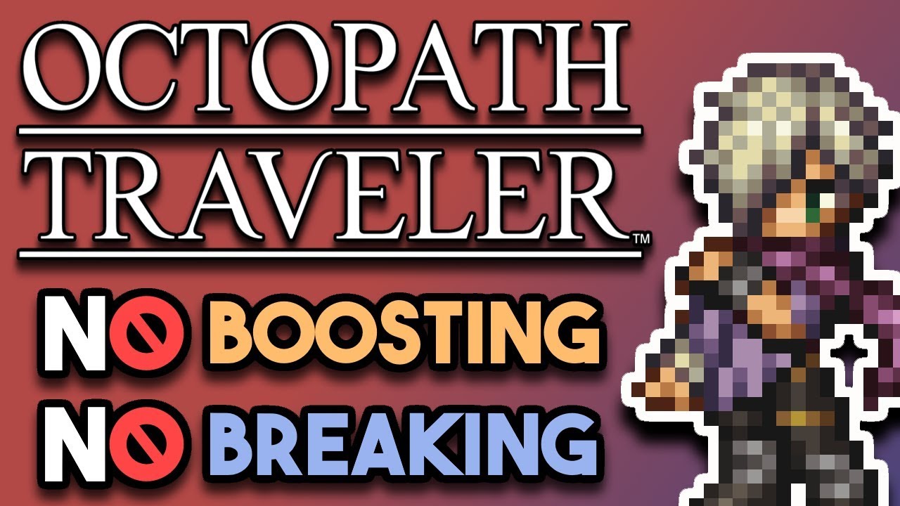 Can You Beat Octopath Traveler Without Boosting or Breaking? (No BP/Break Challenge)