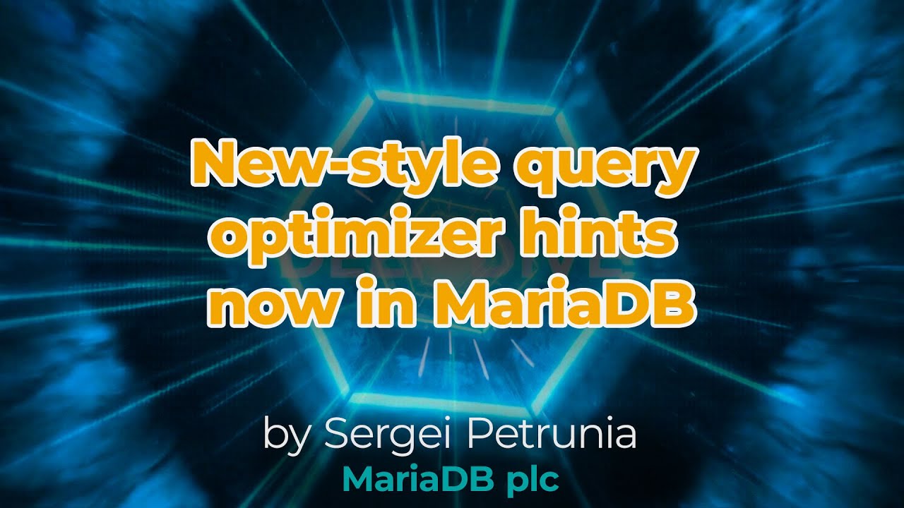 Deep Dive – New-style query optimizer hints now in MariaDB