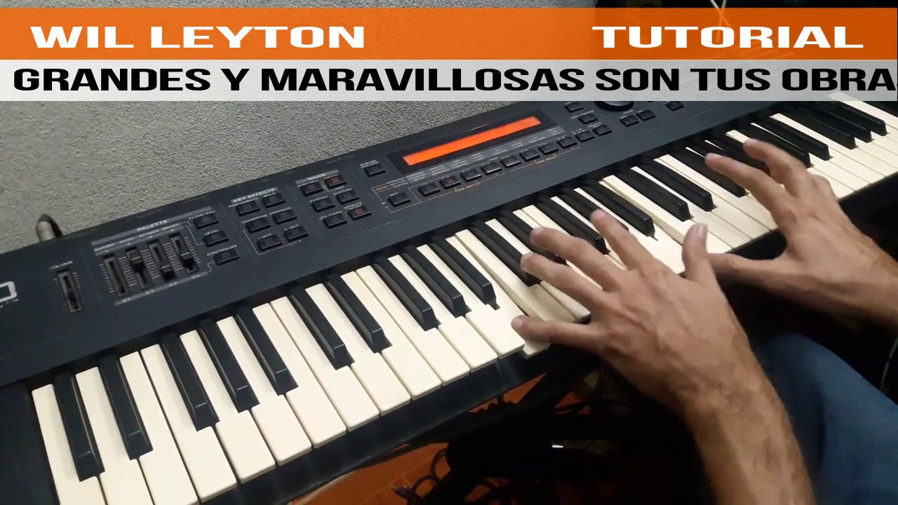 Grandes y maravillosas son tus Obras piano Montunos