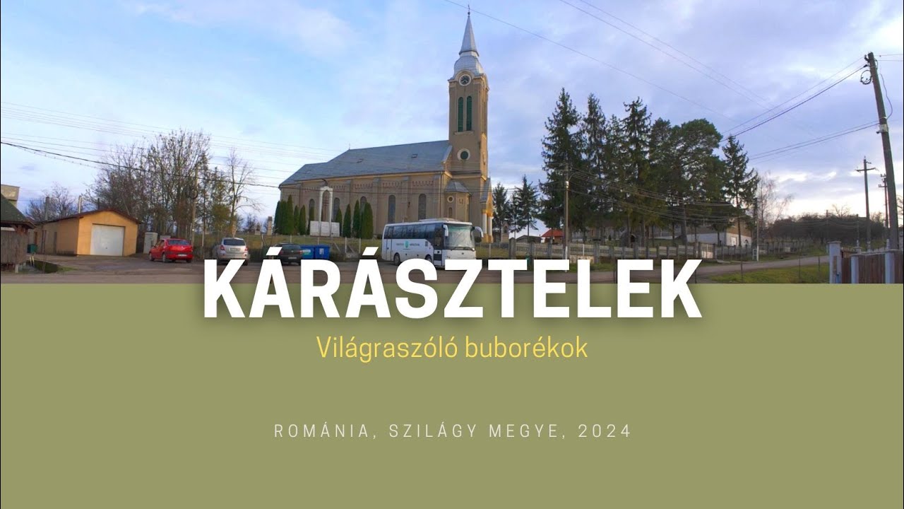 SZILÁGYSÁG : KÁRÁSZTELEK / A pezsgők földjén (117)