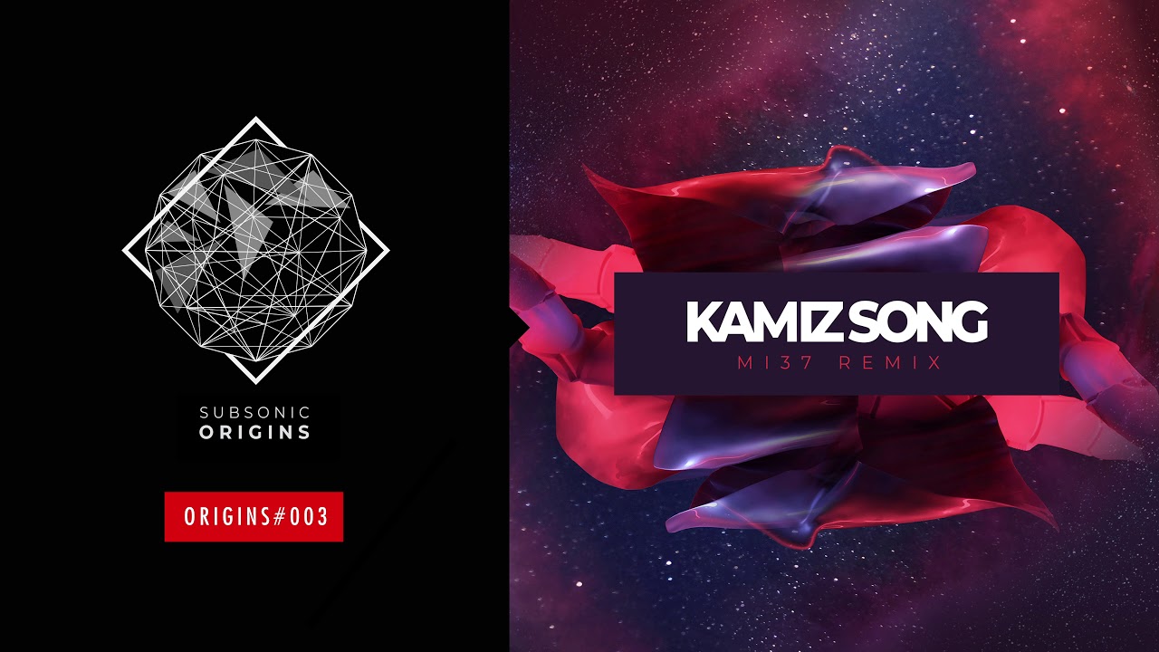 Kamiz - Kamiz Song (MI37 Remix)