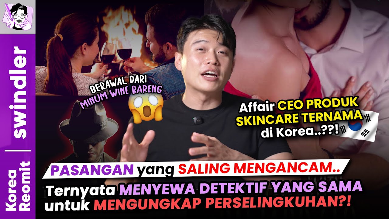 Swindler - CEO SKINCARE 🇰🇷 YANG MENCURIGAKAN.. SEPERTINYA SELINGKUH DENGAN PARTNER BISNISNYA..